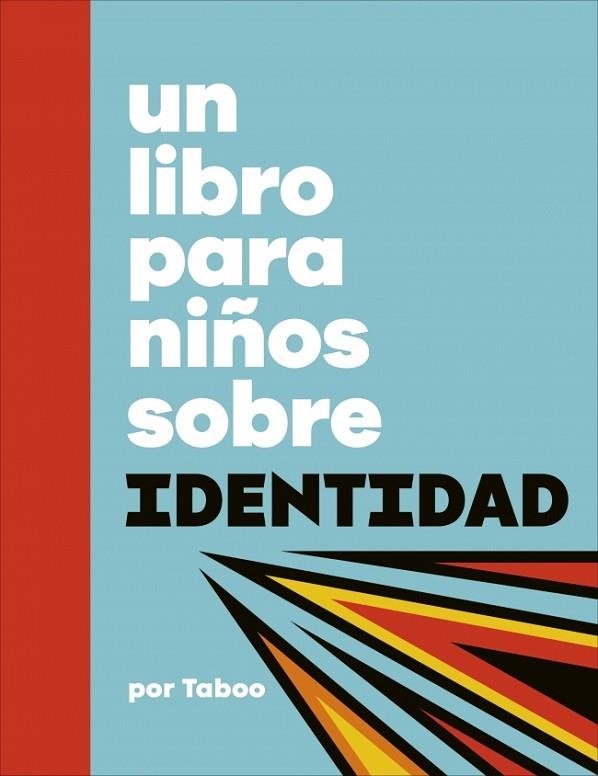 UN LIBRO PARA NIÑOS SOBRE IDENTIDAD | 9780241790168 | NAWASHA, TABOO | Llibreria Online de Banyoles | Comprar llibres en català i castellà online