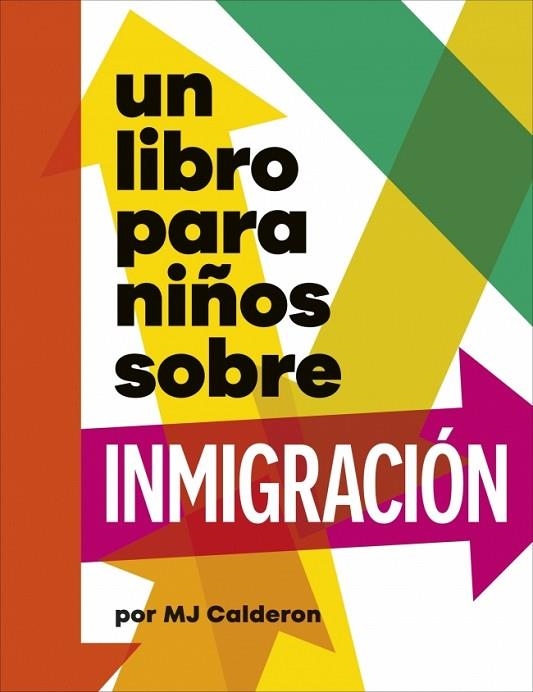 UN LIBRO PARA NIÑOS SOBRE INMIGRACIÓN | 9780241790175 | CALDERÓN, MJ | Llibreria Online de Banyoles | Comprar llibres en català i castellà online