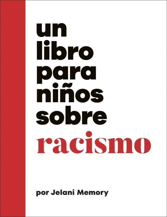 UN LIBRO PARA NIÑOS SOBRE RACISMO | 9780241790182 | MEMORY, JELANI | Llibreria Online de Banyoles | Comprar llibres en català i castellà online