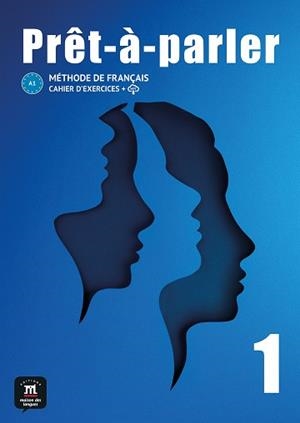 PRÊT-À-PARLER 1. CAHIER D'EXERCICES | 9788411570046 | BIRAS, PASCAL/TARARI, ANISSA/JADE, CHARLOTTE/RODRIGUEZ TOMP, ARACELI | Llibreria Online de Banyoles | Comprar llibres en català i castellà online