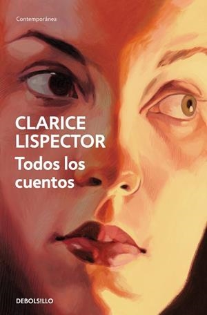 TODOS LOS CUENTOS | 9788466381673 | LISPECTOR, CLARICE | Llibreria Online de Banyoles | Comprar llibres en català i castellà online