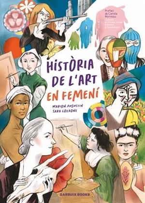 HISTÒRIA DE L'ART EN FEMENÍ | 9788419393623 | COLAONE, SARA/AUGUSTIN, MARION | Llibreria Online de Banyoles | Comprar llibres en català i castellà online