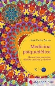 MEDICINA PSIQUEDÉLICA | 9788411212410 | BOUSO SAIZ, JOSÉ CARLOS | Llibreria L'Altell - Llibreria Online de Banyoles | Comprar llibres en català i castellà online - Llibreria de Girona