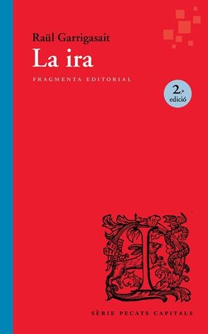 LA IRA | 9791387548070 | GARRIGASAIT COLOMÉS, RAÜL | Llibreria L'Altell - Llibreria Online de Banyoles | Comprar llibres en català i castellà online - Llibreria de Girona