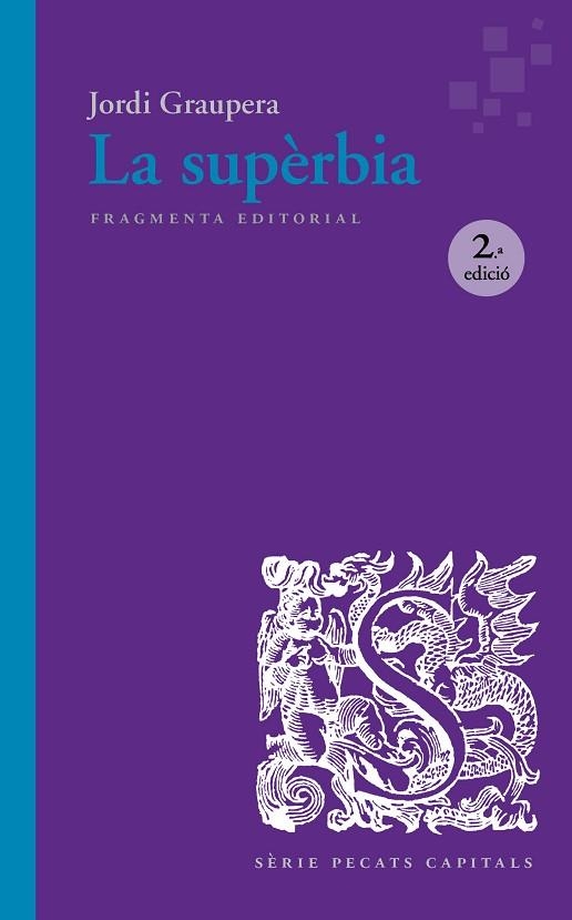 LA SUPÈRBIA | 9791387548094 | GRAUPERA GARCIA-MILÀ, JORDI | Llibreria Online de Banyoles | Comprar llibres en català i castellà online
