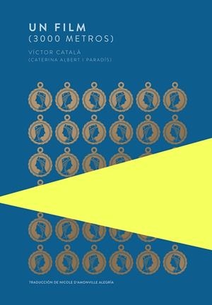 UN FILM (3000 METROS) | 9789992076996 | CATALÀ, VÍCTOR | Llibreria Online de Banyoles | Comprar llibres en català i castellà online