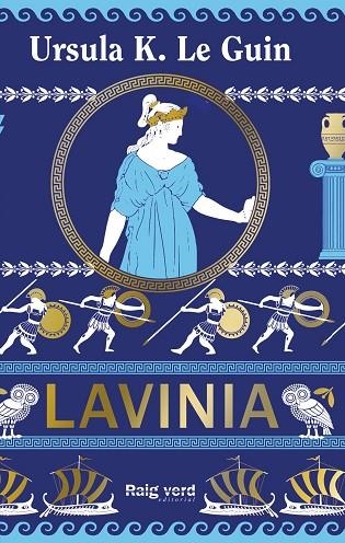 LAVÍNIA | 9788410487703 | K. LE GUIN, URSULA | Llibreria L'Altell - Llibreria Online de Banyoles | Comprar llibres en català i castellà online - Llibreria de Girona