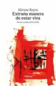 EXTRAÑA MANERA DE ESTAR VIVA | 9788412551310 | REYES, MIRIAM | Llibreria Online de Banyoles | Comprar llibres en català i castellà online