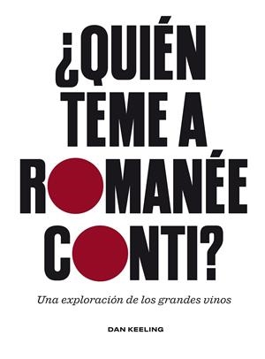 ¿QUIÉN TEME A ROMANÉE-CONTI? | 9788419043689 | KEELING, DAN | Llibreria Online de Banyoles | Comprar llibres en català i castellà online