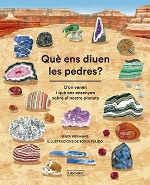 QUÈ ENS DIUEN LES PEDRES? | 9791399021073 | WEI-HAAS, MAYA | Llibreria Online de Banyoles | Comprar llibres en català i castellà online