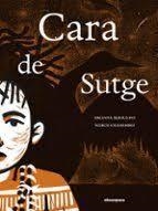 CARA DE SUTGE | 9788410016415 | CHAMORRO, MARCO/SQUILLONI | Llibreria Online de Banyoles | Comprar llibres en català i castellà online