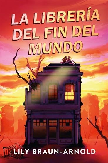 LA LIBRERÍA DEL FIN DEL MUNDO | 9791387574192 | BRAUN-ARNOLD, LILY | Llibreria L'Altell - Llibreria Online de Banyoles | Comprar llibres en català i castellà online - Llibreria de Girona
