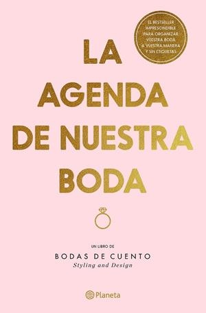 AGENDA DE NUESTRA BODA, EDICIÓN REVISADA Y ACTUALIZADA, LA | 9788408307860 | BODAS DE CUENTO | Llibreria Online de Banyoles | Comprar llibres en català i castellà online