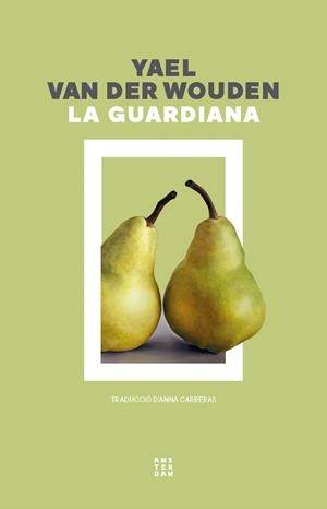 LA GUARDIANA | 9788419960351 | VAN DER WOUDEN, YAEL | Llibreria Online de Banyoles | Comprar llibres en català i castellà online