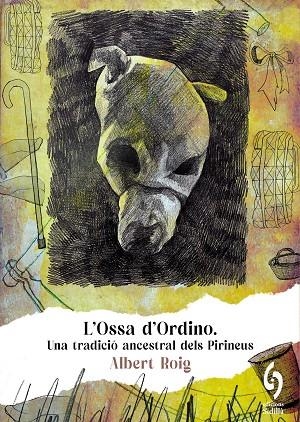 OSSA D'ORDINO, L' | 9788412980660 | ROIG, ALBERT | Llibreria Online de Banyoles | Comprar llibres en català i castellà online