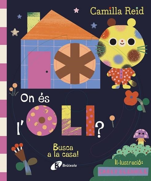 ON ÉS L'OLI? BUSCA A LA CASA! | 9788413494289 | REID, CAMILLA | Llibreria Online de Banyoles | Comprar llibres en català i castellà online
