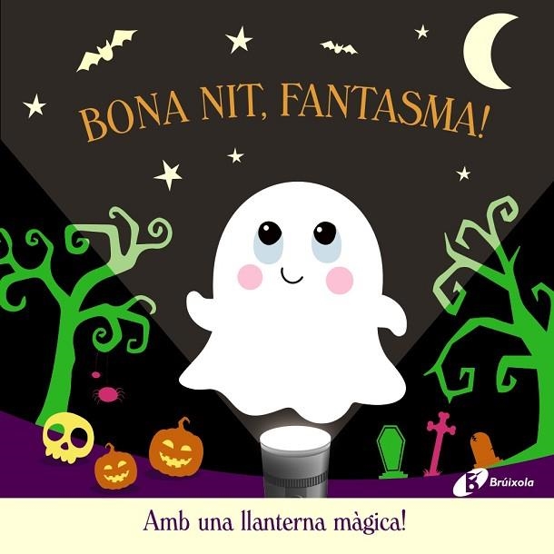 BONA NIT, FANTASMA! | 9788413494722 | LILY, AMBER | Llibreria L'Altell - Llibreria Online de Banyoles | Comprar llibres en català i castellà online - Llibreria de Girona