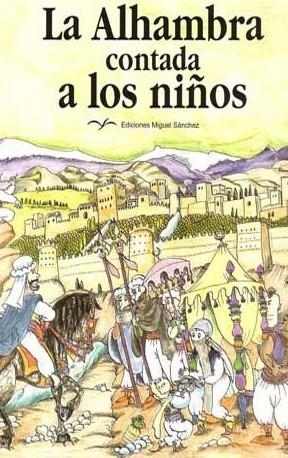 ALHAMBRA CONTADA A LOS NIÑOS, LA | 9788471690517 | BAYÉS DE LUNA, PILARÍN/VILLA REAL, RICARDO | Llibreria Online de Banyoles | Comprar llibres en català i castellà online