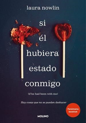 SI ÉL HUBIERA ESTADO CONMIGO: HAY COSAS QUE NO SE PUEDEN DESHACER | 9788427227972 | NOWLIN, LAURA | Llibreria Online de Banyoles | Comprar llibres en català i castellà online