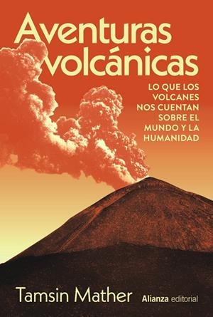 AVENTURAS VOLCÁNICAS | 9788411488914 | MATHER, TAMSIN | Llibreria L'Altell - Llibreria Online de Banyoles | Comprar llibres en català i castellà online - Llibreria de Girona