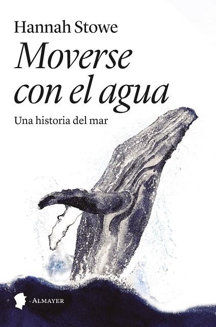 MOVERSE CON EL AGUA | 9788412891522 | STOWE, HANNAH | Llibreria Online de Banyoles | Comprar llibres en català i castellà online