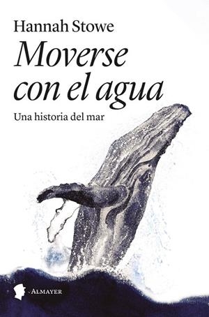 MOVERSE CON EL AGUA | 9788412891522 | STOWE, HANNAH | Llibreria Online de Banyoles | Comprar llibres en català i castellà online