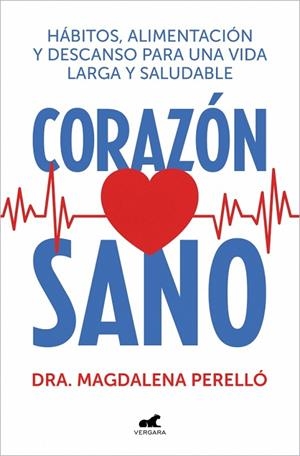 CORAZÓN SANO | 9788410467378 | PERELLÓ, DRA. MAGDALENA | Llibreria Online de Banyoles | Comprar llibres en català i castellà online