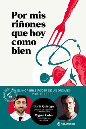 POR MIS RIÑONES QUE HOY COMO BIEN | 9788412871609 | QUIROGA, BORJA/COBO, MIGUEL | Llibreria Online de Banyoles | Comprar llibres en català i castellà online