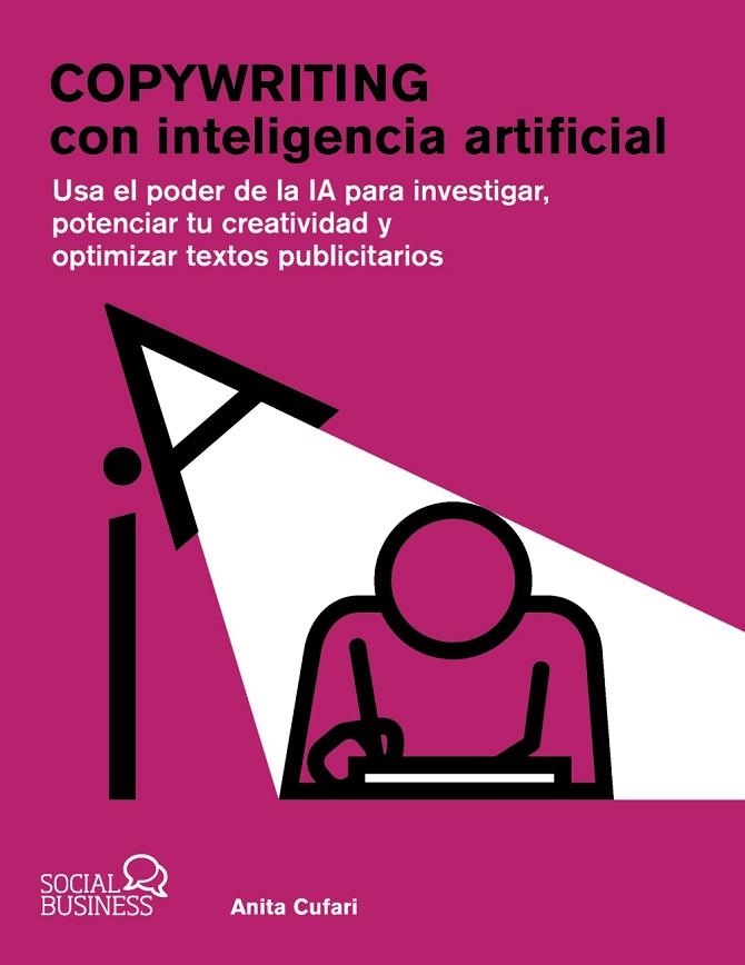 COPYWRITING CON INTELIGENCIA ARTIFICIAL | 9788441550285 | CUFARI, ANITA A. | Llibreria Online de Banyoles | Comprar llibres en català i castellà online