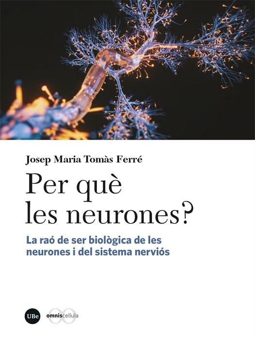 PER QUÈ LES NEURONES? | 9788410500495 | TOMÀS FERRÉ, JOSEP MARIA | Llibreria Online de Banyoles | Comprar llibres en català i castellà online