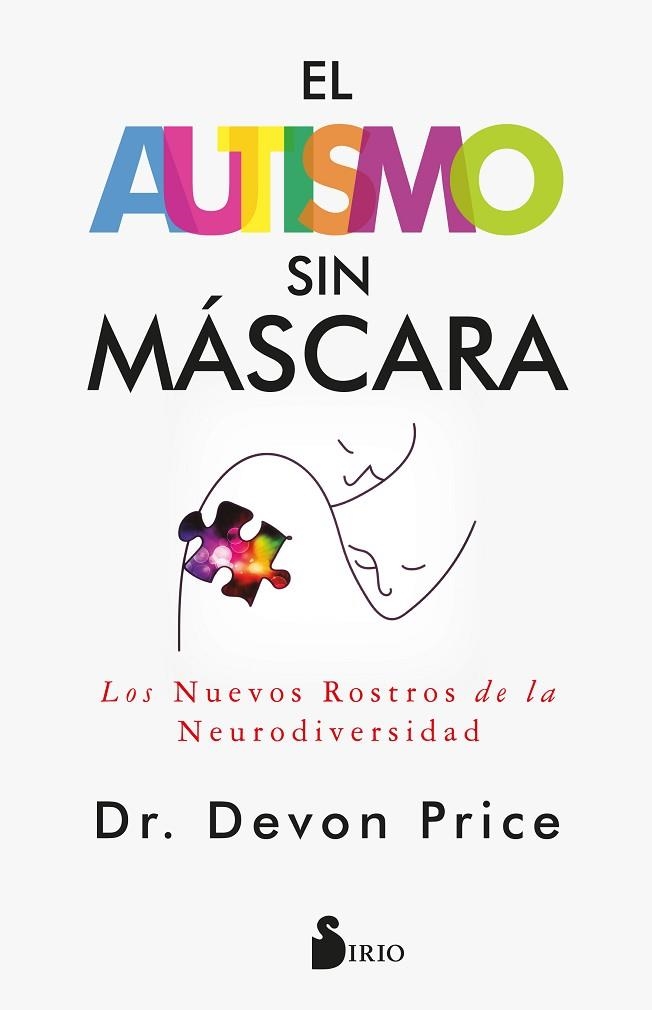 EL AUTISMO SIN MÁSCARA | 9788419685872 | PRICE, DR. DEVON | Llibreria Online de Banyoles | Comprar llibres en català i castellà online