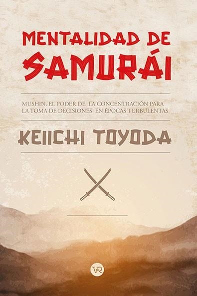 MENTALIDAD DE SAMURAI | 9791387601003 | TOYODA, KEIICHI | Llibreria L'Altell - Llibreria Online de Banyoles | Comprar llibres en català i castellà online - Llibreria de Girona