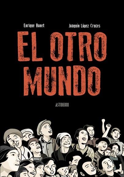 EL OTRO MUNDO | 9788410332362 | LÓPEZ CRUCES, JOAQUÍN/BONET, ENRIQUE | Llibreria L'Altell - Llibreria Online de Banyoles | Comprar llibres en català i castellà online - Llibreria de Girona