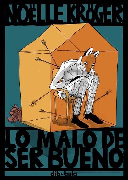 LO MALO DE SER BUENO | 9788418266270 | KROGER, NOËLLE | Llibreria Online de Banyoles | Comprar llibres en català i castellà online