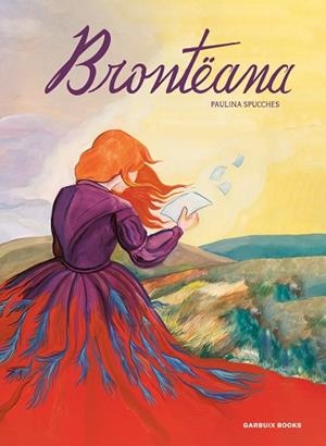 BRONTËANA | 9788419393630 | SPUCCHES, PAULINA | Llibreria L'Altell - Llibreria Online de Banyoles | Comprar llibres en català i castellà online - Llibreria de Girona