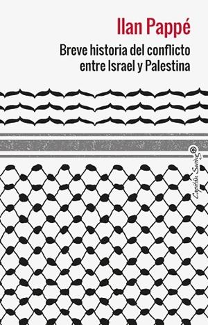 BREVE HISTORIA DEL CONFLICTO ENTRE ISRAEL Y PALESTINA | 9788412953039 | PAPPE, ILAN | Llibreria Online de Banyoles | Comprar llibres en català i castellà online