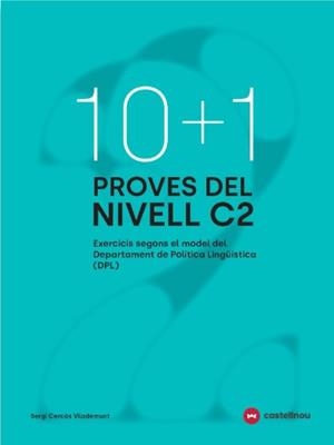 10+1 PROVES DEL NIVELL C2 SEGONS EL MODEL DE DPL | 9788410273764 | CERCÓS, SERGI | Llibreria L'Altell - Llibreria Online de Banyoles | Comprar llibres en català i castellà online - Llibreria de Girona