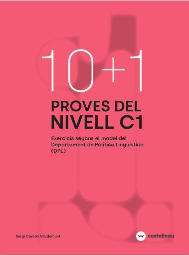 10+1 PROVES DEL NIVELL C1 SEGONS EL MODEL DE DPL | 9788410273740 | CERCÓS, SERGI | Llibreria L'Altell - Llibreria Online de Banyoles | Comprar llibres en català i castellà online - Llibreria de Girona