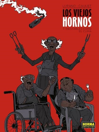LOS VIEJOS HORNOS 7. INESTABLES COMO EL CLIMA | 9788467975345 | LUPANO Y CAUUET | Llibreria Online de Banyoles | Comprar llibres en català i castellà online