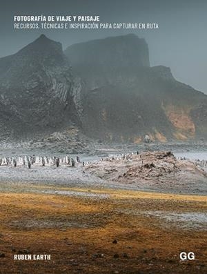 FOTOGRAFÍA DE VIAJE Y PAISAJE | 9788425235818 | EARTH, RUBÉN | Llibreria Online de Banyoles | Comprar llibres en català i castellà online