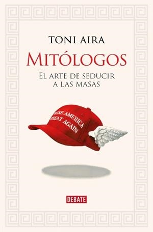MITÓLOGOS | 9788410214682 | AIRA FOIX, TONI | Llibreria Online de Banyoles | Comprar llibres en català i castellà online