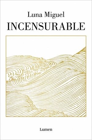 INCENSURABLE | 9788426407597 | MIGUEL, LUNA | Llibreria Online de Banyoles | Comprar llibres en català i castellà online