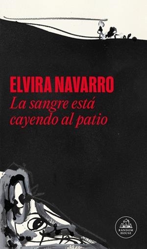 LA SANGRE ESTÁ CAYENDO AL PATIO | 9788439745709 | NAVARRO, ELVIRA | Llibreria Online de Banyoles | Comprar llibres en català i castellà online