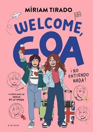 ME LLAMO GOA 8 - WELCOME, GOA | 9791387695170 | TIRADO, MÍRIAM | Llibreria Online de Banyoles | Comprar llibres en català i castellà online
