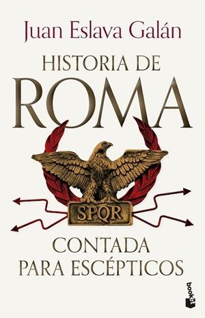 HISTORIA DE ROMA CONTADA PARA ESCÉPTICOS | 9788408309253 | ESLAVA GALÁN, JUAN | Llibreria Online de Banyoles | Comprar llibres en català i castellà online
