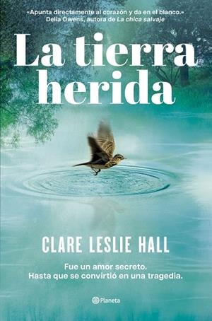 TIERRA HERIDA, LA | 9788408309727 | HALL, CLARE LESLIE | Llibreria Online de Banyoles | Comprar llibres en català i castellà online