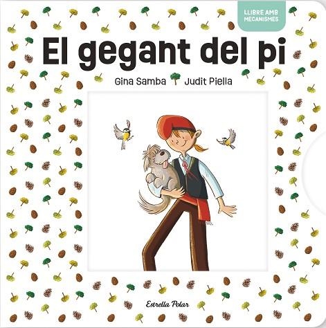 GEGANT DEL PI AMB MECANISMES, EL | 9791387519018 | SAMBA, GINA/PIELLA, JUDIT | Llibreria L'Altell - Llibreria Online de Banyoles | Comprar llibres en català i castellà online - Llibreria de Girona