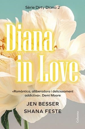DIANA IN LOVE | 9788466433969 | BESSER, JEN/FESTE, SHANA | Llibreria L'Altell - Llibreria Online de Banyoles | Comprar llibres en català i castellà online - Llibreria de Girona