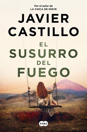 EL SUSURRO DEL FUEGO | 9788491299790 | CASTILLO, JAVIER | Llibreria L'Altell - Llibreria Online de Banyoles | Comprar llibres en català i castellà online - Llibreria de Girona
