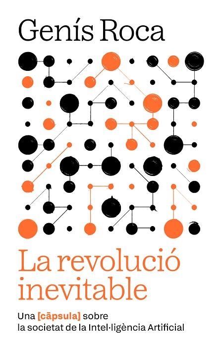 LA REVOLUCIÓ INEVITABLE | 9791387801038 | ROCA I VERARD, GENÍS | Llibreria Online de Banyoles | Comprar llibres en català i castellà online
